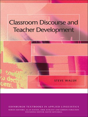 cover image of Classroom Discourse and Teacher Development